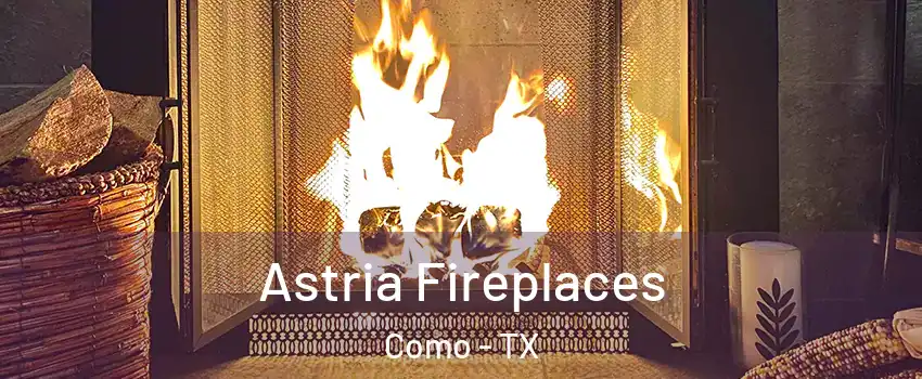 Astria Fireplaces Como - TX
