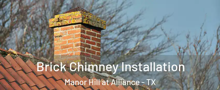 Brick Chimney Installation Manor Hill at Alliance - TX