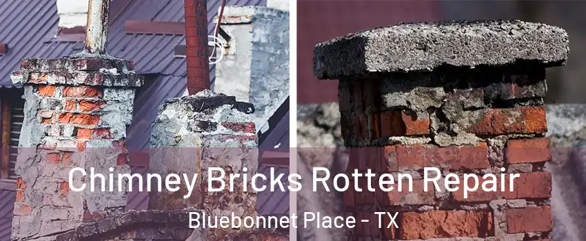 Chimney Bricks Rotten Repair Bluebonnet Place - TX