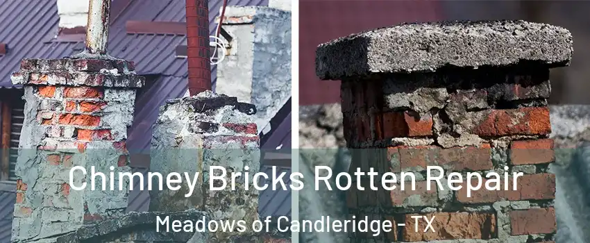 Chimney Bricks Rotten Repair Meadows of Candleridge - TX