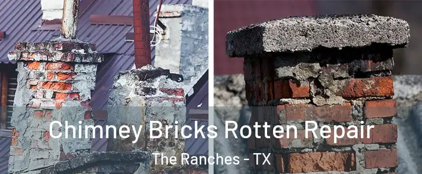 Chimney Bricks Rotten Repair The Ranches - TX