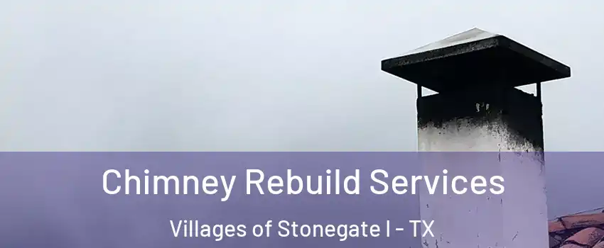 Chimney Rebuild Services Villages of Stonegate I - TX