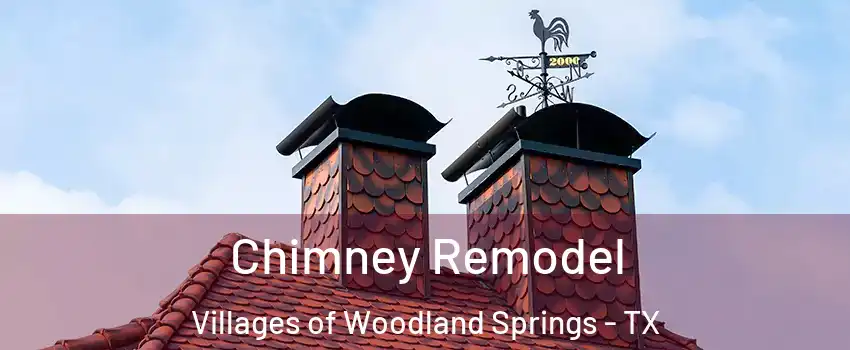 Chimney Remodel Villages of Woodland Springs - TX