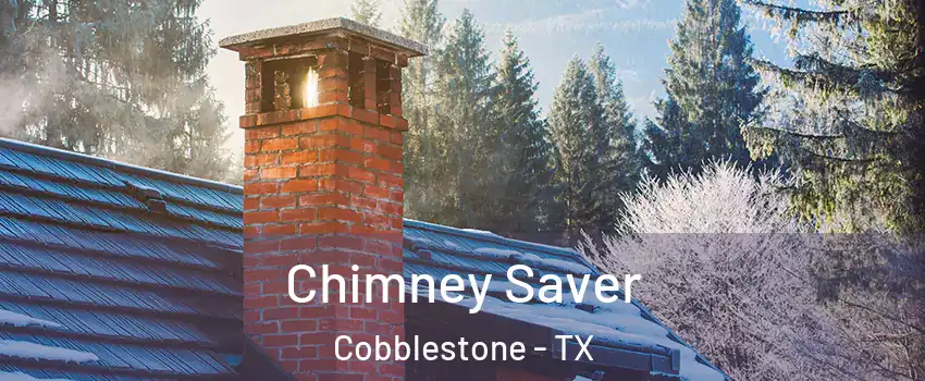 Chimney Saver Cobblestone - TX
