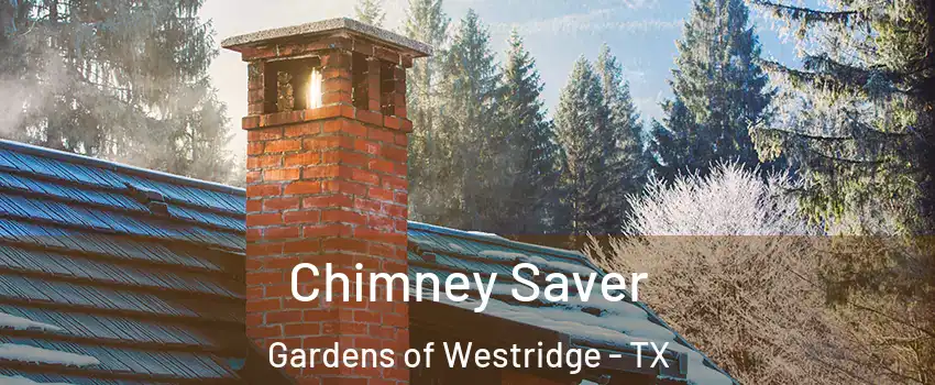 Chimney Saver Gardens of Westridge - TX