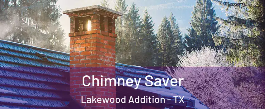 Chimney Saver Lakewood Addition - TX
