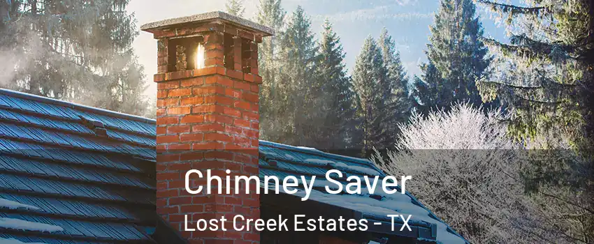 Chimney Saver Lost Creek Estates - TX