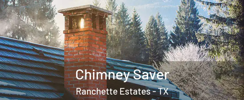 Chimney Saver Ranchette Estates - TX