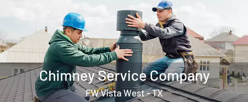 Chimney Service Company FW Vista West - TX