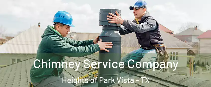 Chimney Service Company Heights of Park Vista - TX