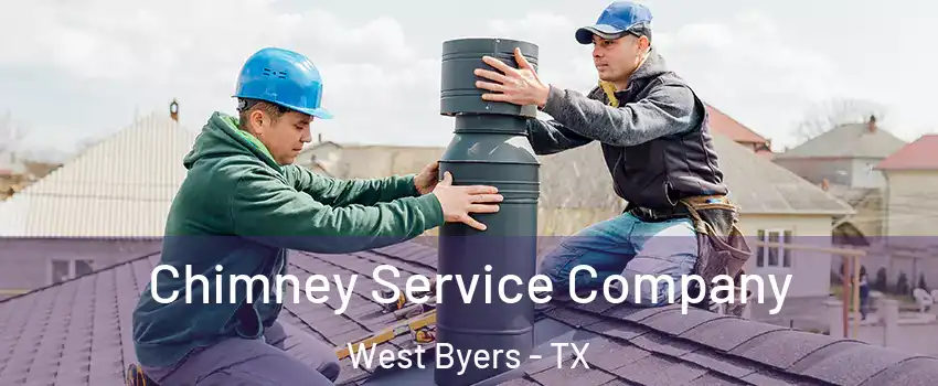 Chimney Service Company West Byers - TX