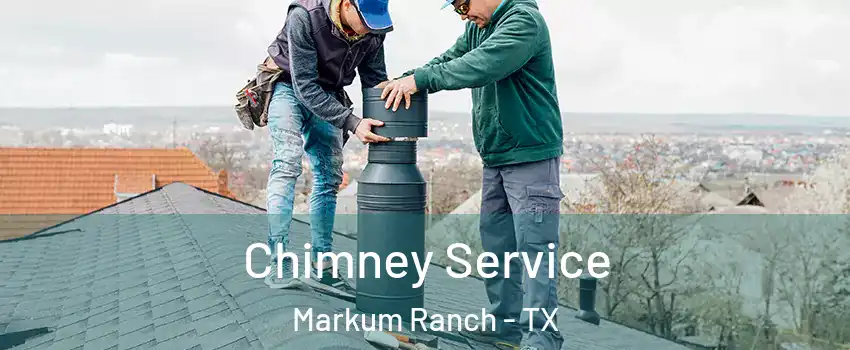 Chimney Service Markum Ranch - TX