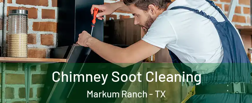Chimney Soot Cleaning Markum Ranch - TX