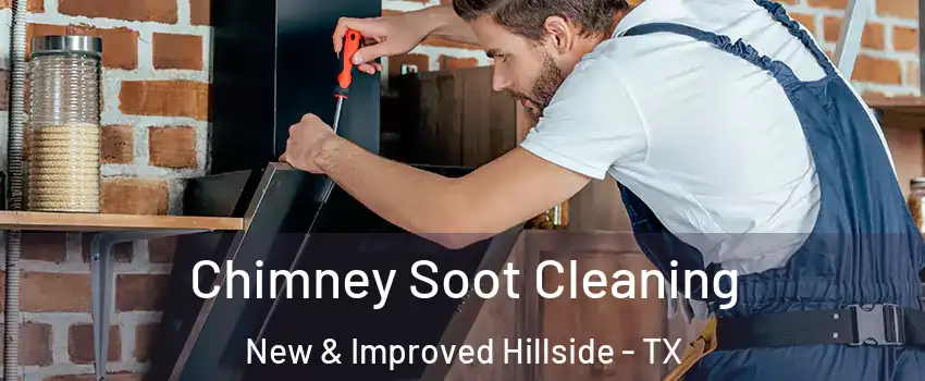 Chimney Soot Cleaning New & Improved Hillside - TX