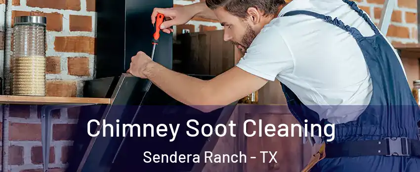 Chimney Soot Cleaning Sendera Ranch - TX