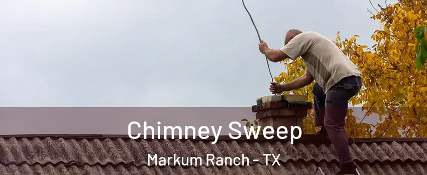 Chimney Sweep Markum Ranch - TX