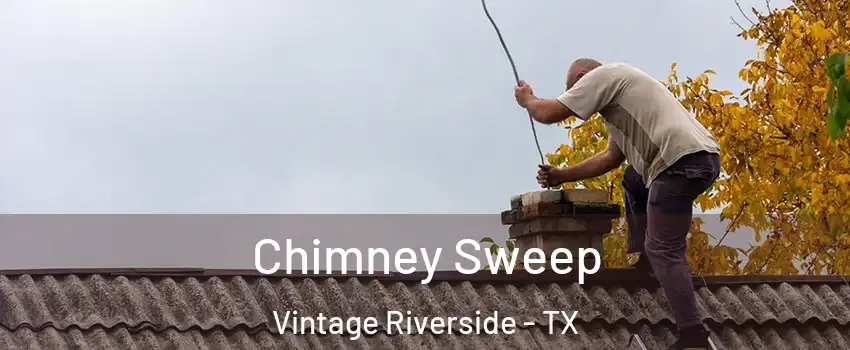 Chimney Sweep Vintage Riverside - TX