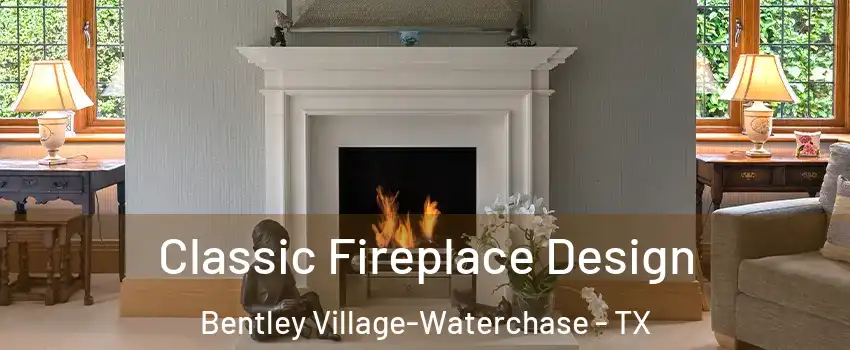 Classic Fireplace Design Bentley Village-Waterchase - TX