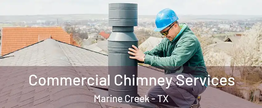 Commercial Chimney Services Marine Creek - TX