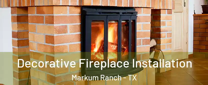 Decorative Fireplace Installation Markum Ranch - TX