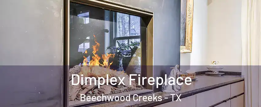 Dimplex Fireplace Beechwood Creeks - TX