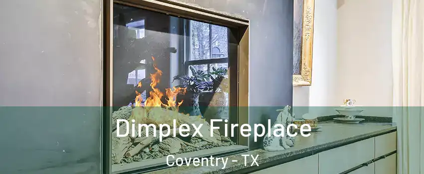 Dimplex Fireplace Coventry - TX
