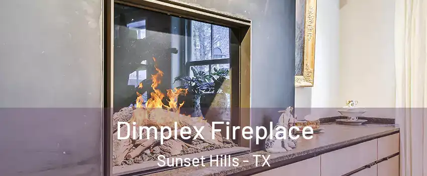 Dimplex Fireplace Sunset Hills - TX