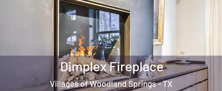 Dimplex Fireplace Villages of Woodland Springs - TX