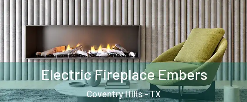 Electric Fireplace Embers Coventry Hills - TX