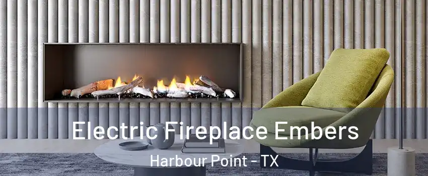 Electric Fireplace Embers Harbour Point - TX