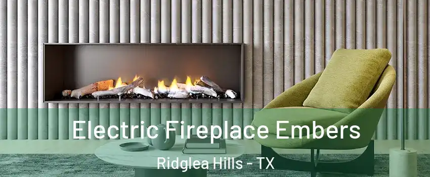 Electric Fireplace Embers Ridglea Hills - TX