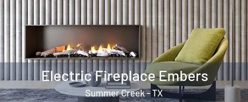 Electric Fireplace Embers Summer Creek - TX