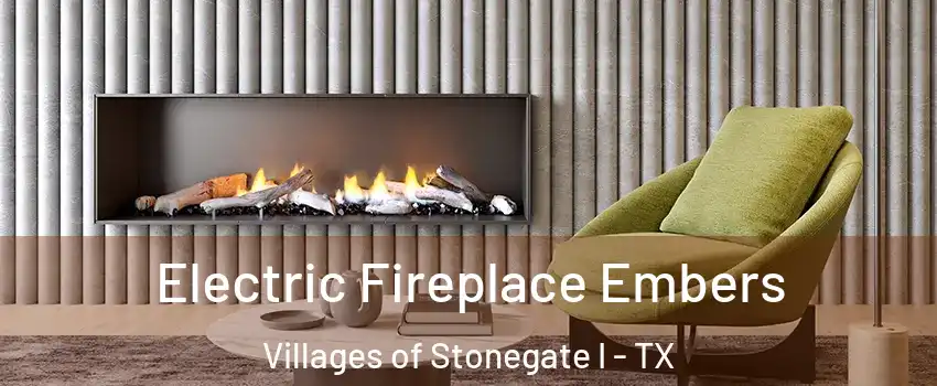 Electric Fireplace Embers Villages of Stonegate I - TX