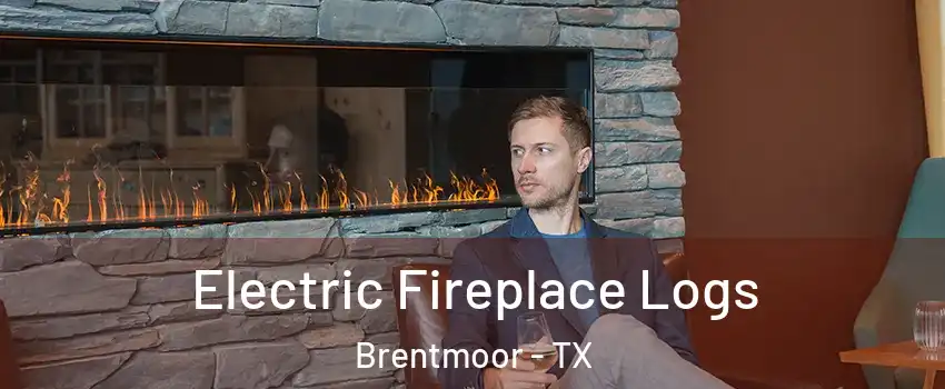 Electric Fireplace Logs Brentmoor - TX