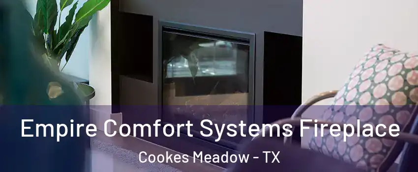 Empire Comfort Systems Fireplace Cookes Meadow - TX
