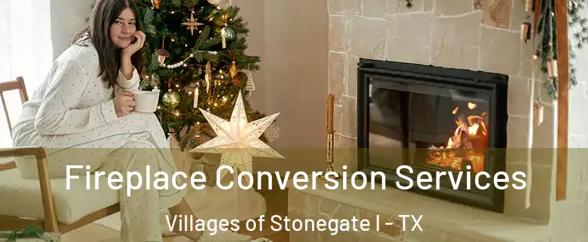 Fireplace Conversion Services Villages of Stonegate I - TX