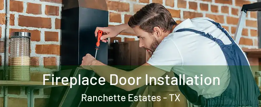 Fireplace Door Installation Ranchette Estates - TX