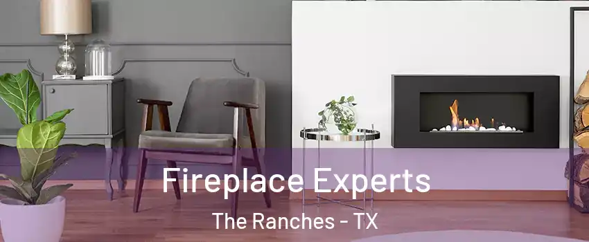 Fireplace Experts The Ranches - TX