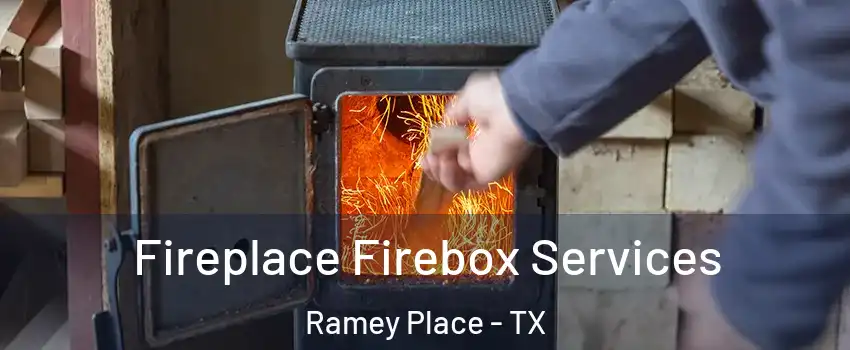 Fireplace Firebox Services Ramey Place - TX