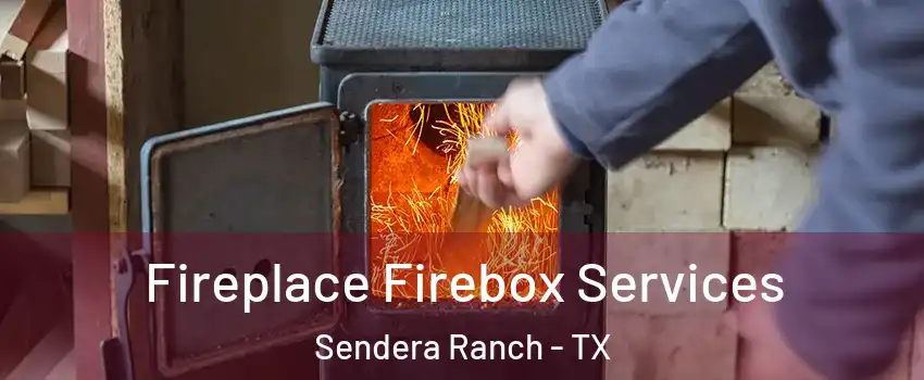 Fireplace Firebox Services Sendera Ranch - TX