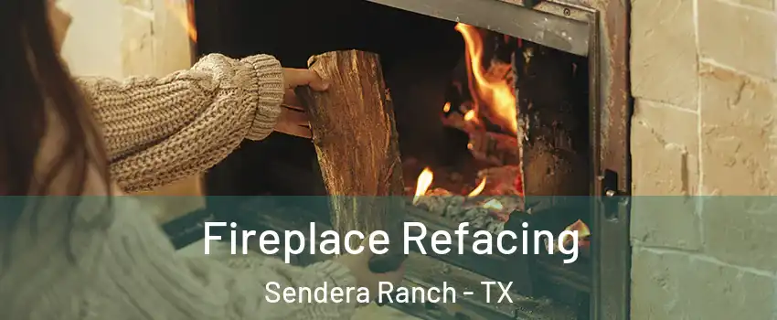 Fireplace Refacing Sendera Ranch - TX
