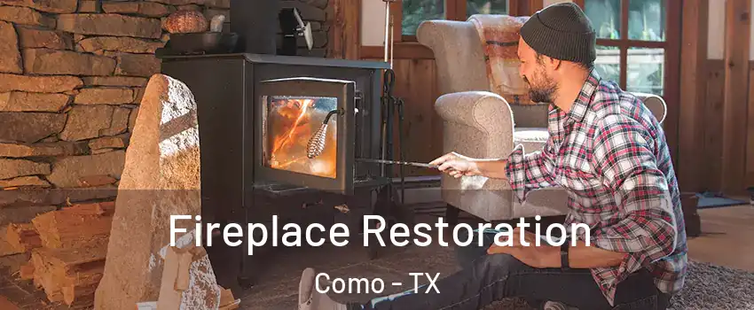 Fireplace Restoration Como - TX