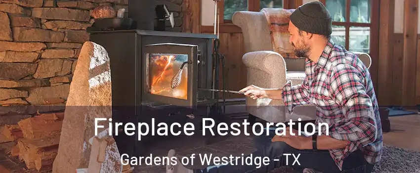 Fireplace Restoration Gardens of Westridge - TX