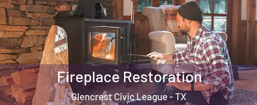 Fireplace Restoration Glencrest Civic League - TX