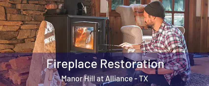 Fireplace Restoration Manor Hill at Alliance - TX