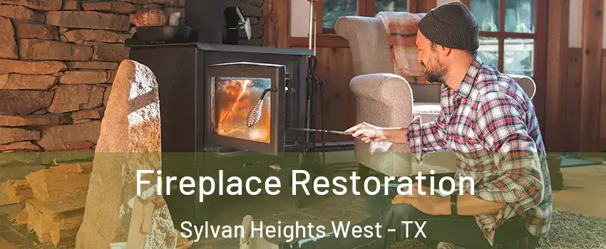 Fireplace Restoration Sylvan Heights West - TX