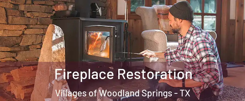 Fireplace Restoration Villages of Woodland Springs - TX