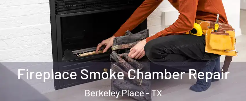 Fireplace Smoke Chamber Repair Berkeley Place - TX