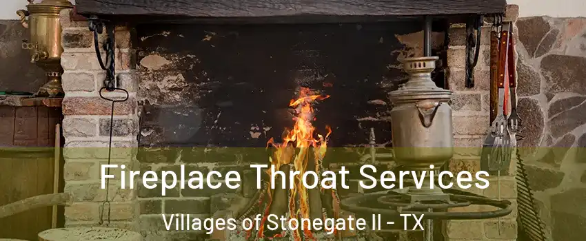 Fireplace Throat Services Villages of Stonegate II - TX