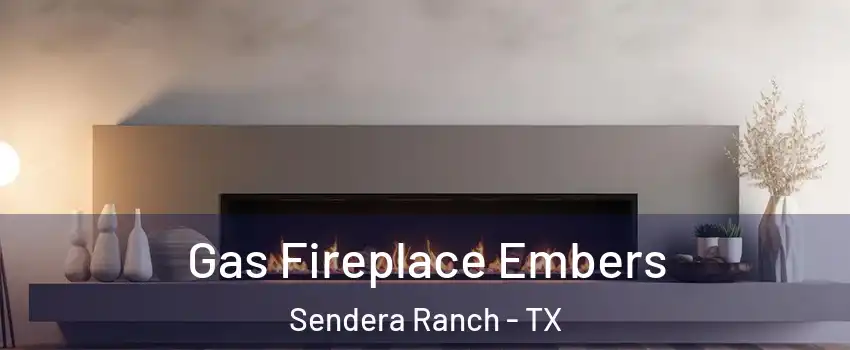Gas Fireplace Embers Sendera Ranch - TX